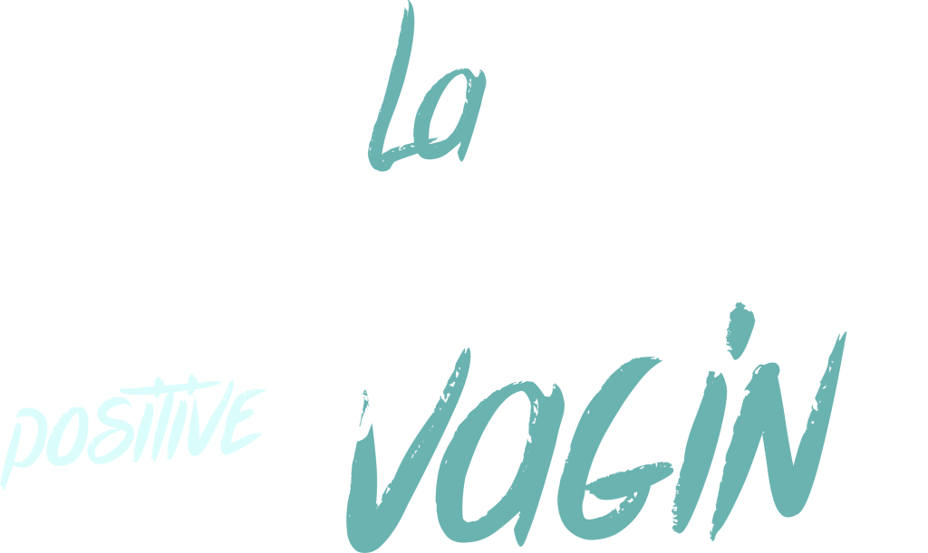 La révolution Positive du Vagin